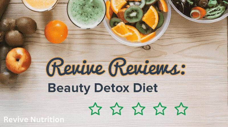 Revive Nutrition to Revitalize Your Life